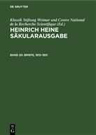 Heinrich Heine, Fritz H. Eisner, Klassik Stiftung Weimar und Centre National de la Recherche Scientifique - Heinrich Heine Säkularausgabe - Band 20: Briefe, 1815-1831