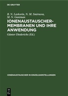 M. N. Gantman, B. N. Laskorin, N. M. Smirnova, Günter Diederichs - Ionenaustauschermembranen und ihre Anwendung
