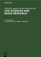 Cospar Committee on Space Research, M. J. Rycroft - Life Sciences and Space Research - 15.: Sao Paulo, S.P., Brazil - June 1974