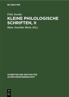 Felix Jacoby, Hans Joachim Mette - Kleine Philologische Schriften, II
