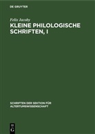 Felix Jacoby, Hans Joachim Mette - Kleine Philologische Schriften, I