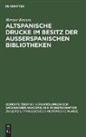 Werner Krauss - Altspanische Drucke im Besitz der ausserspanischen Bibliotheken