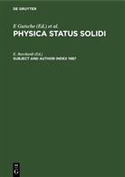 E. Borchardt, P. Görlich, E. Gutsche, K. Müller - Physica status solidi: Subject and Author Index 1987