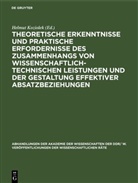 Helmut Koziolek - Theoretische Erkenntnisse und praktische Erfordernisse des Zusammenhangs von wissenschaftlich-technischen Leistungen und der Gestaltung effektiver Absatzbeziehungen