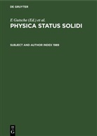 P. Görlich, E Gutsche, E. Gutsche, K. Müller - Physica status solidi: Subject and Author Index 1989