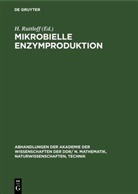 H. Ruttloff - Mikrobielle Enzymproduktion