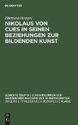 Eberhard Hempel - Nikolaus von Cues in seinen Beziehungen zur bildenden Kunst