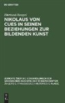 Eberhard Hempel - Nikolaus von Cues in seinen Beziehungen zur bildenden Kunst