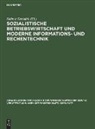 Helmut Koziolek - Sozialistische Betriebswirtschaft und moderne Informations- und Rechentechnik