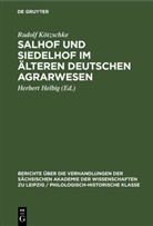 Rudolf Kötzschke, Herbert Helbig - Salhof und Siedelhof im älteren deutschen Agrarwesen