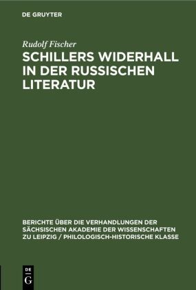 Rudolf Fischer - Schillers Widerhall in der russischen Literatur