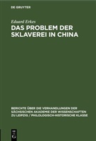 Eduard Erkes - Das Problem der Sklaverei in China