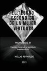Nellys Reynolds - EL TESORO ESCONDIDO DE LA MUJER VIRTUOSA