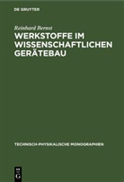 Reinhard Bernst - Werkstoffe im wissenschaftlichen Gerätebau