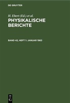 H. Ebert, V. Weidemann - Physikalische Berichte - Band 42, Heft 1: Januar