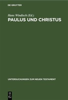 Hans Windisch - Paulus und Christus