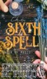 Michelle M. Pillow - The Sixth Spell