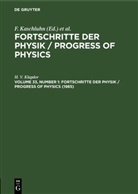 H. V. Klapdor, F. Kaschluhn, A. Lösche, R. Ritschl, R. Rompe - Fortschritte der Physik / Progress of Physics - Volume 33, Number 1: 1985