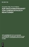 Peter Fröhlich, Friedrich Wolf - Zur Druckabhängigkeit von Ionenaustauschreaktionen