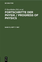F. Kaschluhn, A. Lösche, R. Ritschl, R Rompe, R. Rompe - Fortschritte der Physik / Progress of Physics - Band 15, Heft 7: 1967