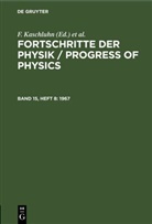 F. Kaschluhn, A. Lösche, R. Ritschl, R Rompe, R. Rompe - Fortschritte der Physik / Progress of Physics - Band 15, Heft 8: 1967