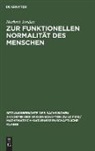 Herbert Jordan - Zur funktionellen Normalität des Menschen