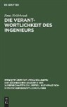 Enno Heidebroek - Die Verantwortlichkeit des Ingenieurs