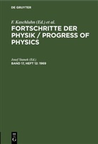 F. Kaschluhn, A. Lösche, R. Ritschl, R Rompe, R. Rompe - Fortschritte der Physik / Progress of Physics - Band 17, Heft 12: 1969