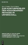 Erich Schincke, Hans Schubert - Zum Konturproblem der Hodographenmethode im Unterschall