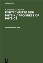 F. Kaschluhn, A. Lösche, R. Ritschl, R Rompe, R. Rompe - Fortschritte der Physik / Progress of Physics - Band 17, Heft 11: 1969