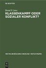 Bernd P. Löwe - Klassenkampf oder Sozialer Konflikt?