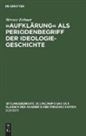 Werner Bahner - »Aufklärung« als Periodenbegriff der Ideologiegeschichte