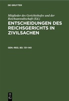 Heinrich Krautze, Mitglieder des Gerichtshofes und der Reichsanwaltschaft - Entscheidungen des Reichsgerichts in Zivilsachen - Gen.-reg. Bd. 131-140: Generalregister zu Band 131 bis 140