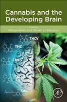 Olivier Manzoni, Olivier (Institut de Neurobiologie de la Mediterranee Manzoni, Olivier (Research Director at INSERM in Marseille Manzoni, Olivier J Manzoni, Olivier J (Research Director at INSERM in Marseille Manzoni, Olivier J. Manzoni... - Cannabis and the Developing Brain