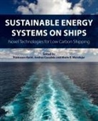 Francesco Baldi, Francesco (Full-time Researcher Baldi, Baldi Francesco, Andrea Coraddu, Andrea (Assistant Professor Coraddu, Maria E. Mondejar... - Sustainable Energy Systems on Ships