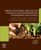 Tariq Altalhi, Tariq (Department of Chemistry Altalhi, Tariq (Head of the Department of Chemistry and Vice Dean of Science College Altalhi, Inamuddin, Dr. (Assistant Professor Inamuddin, Dr. (Department of Applied Chemistry Inamuddin... - Green Sustainable Process for Chemical and Environmental Engineering and Science
