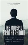 Gordon Graham - The Intrepid Brotherhood
