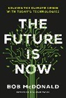 Bob McDonald - The Future Is Now