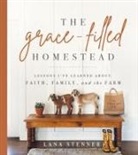 Lana Stenner - The Grace-Filled Homestead