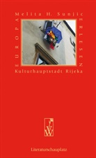 Melita H Sunjic, Melita H. Sunjic - Spurensuche in Rijeka
