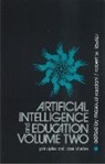 Robert W. Lawler, Masoud Yazdani - Artificial Intelligence and Education, Volume Two