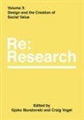 Doctor Gjoko (University of Cincinnati) Muratovski, Craig Vogel - Design and the Creation of Social Value