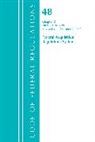 Office Of The Federal Register (U S, Office Of The Federal Register (U.S.) - Code of Federal Regulations, Title 48 Federal Acquisition