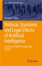Georgios I Zekos, Georgios I. Zekos - Political, Economic and Legal Effects of Artificial Intelligence