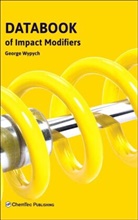 George Wypych, George (ChemTec Publishing Wypych - Databook of Impact Modifiers
