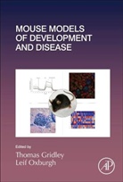 Thomas Gridley, Leif Oxburgh - Mouse Models of Development and Disease