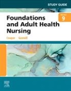 Kim Cooper, Kelly (Associate Professor and Department Chair Gosnell, Kelly (Associate Professor of Nursing Gosnell, Gosnell Kelly - Study Guide for Foundations and Adult Health Nursing