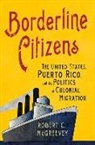 Robert C. McGreevey - Borderline Citizens