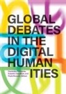 Domenico Chaudhuri Fiormonte, Sukanta Chaudhuri, Domenico Fiormonte, Paola Ricaurte - Global Debates in the Digital Humanities