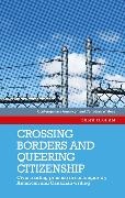 Zalfa Feghali, Sharon Monteith - Crossing Borders and Queering Citizenship - Civic Reading Practice in Contemporary American and Canadian Writing